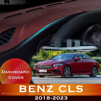 Для Mercedes Benz CLS 2018-2023 Приборная Панель Автомобиля Избегайте Освещения Накладкой Приборной Платформы Крышка Стола Кожаный Противоскользящий Коврик Ковер 2022