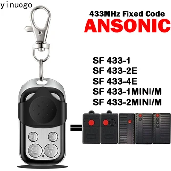 ANSONIC SF 433-1 433-2E 433-4E 433-1MINI/M 433-2MINI/M 433 МГц Фиксированный код Открывания гаражных ворот с дистанционным управлением ANSONIC Garage Door
